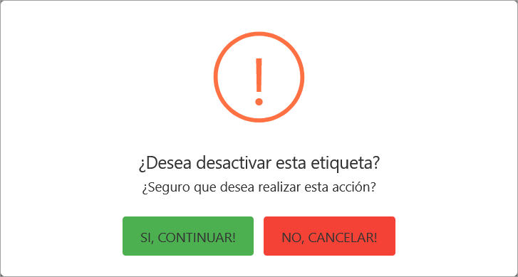 Ventana de confirmación preguntando al usuario si desea desactivar la etiqueta.